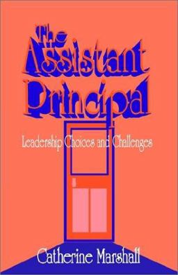 Assistant Principal Leadership Choices and Challenges  9780803961104 Front Cover