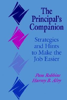 Principalâ€²s Companion Strategies and Hints to Make the Job Easier  9780803961975 Front Cover