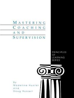 Mastering Coaching and Supervision