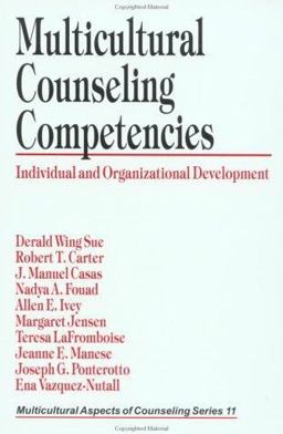 Multicultural Counseling Competencies Individual and Organizational Development  9780803971318 Front Cover