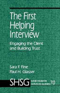 First Helping Interview Engaging the Client and Building Trust  9780803971417 Front Cover