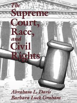 Supreme Court, Race, and Civil Rights From Marshall to Rehnquist  9780803972209 Front Cover