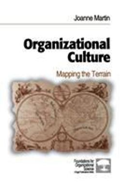 Organizational Culture Mapping the Terrain  9780803972957 Front Cover