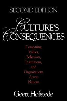 Cultureâ€²s Consequences Comparing Values, Behaviors, Institutions and Organizations Across Nations 2nd 9780803973237 Front Cover