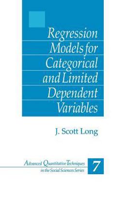 Regression Models for Categorical and Limited Dependent Variables  9780803973749 Front Cover