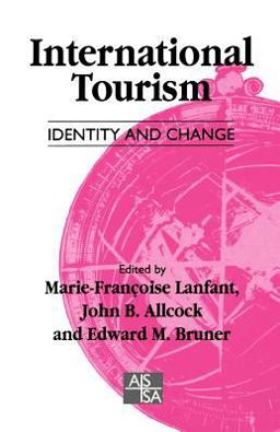 International Tourism Identity and Change  9780803975132 Front Cover