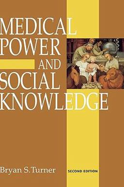 Medical Power and Social Knowledge Medical Power and Social Knowledge