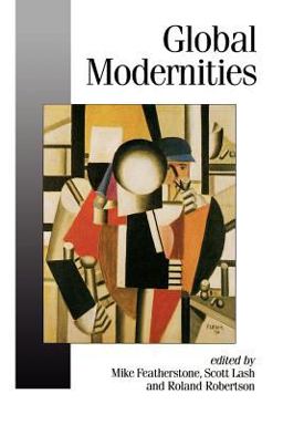 Global Modernities  9780803979482 Front Cover