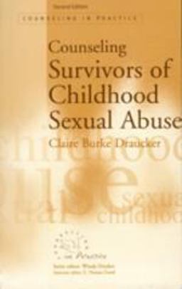 Counselling Survivors of Childhood Sexual Abuse  9780803985704 Front Cover