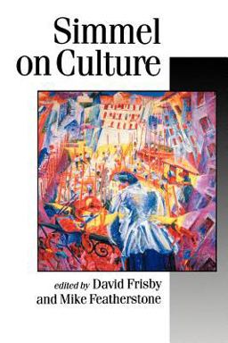Simmel on Culture Selected Writings  9780803986527 Front Cover