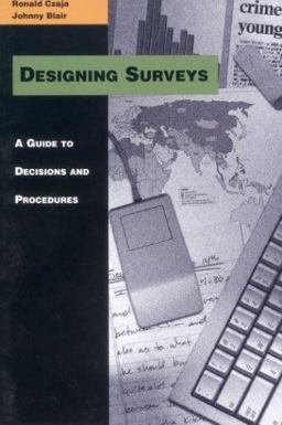 Designing Surveys A Guide to Decisions and Procedures  9780803990562 Front Cover