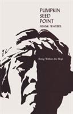 Pumpkin Seed Point Being Within the Hopi  9780804006354 Front Cover