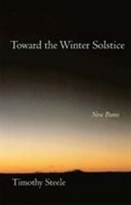 Toward the Winter Solstice New Poems  9780804010917 Front Cover