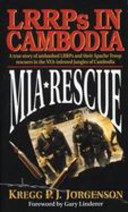 MIA Rescue LRRPs in Cambodia  9780804109802 Front Cover