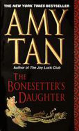 Bonesetter's Daughter A Novel  9780804114981 Front Cover