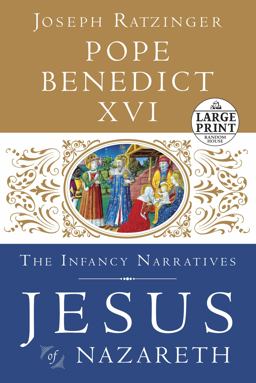 Jesus of Nazareth The Infancy Narratives 1st 2012 Large Type  9780804120975 Front Cover