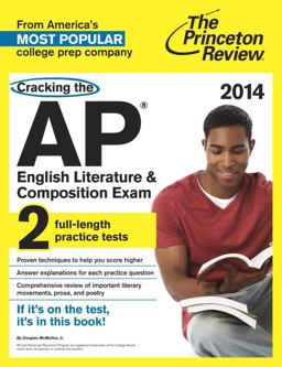 Cracking the AP English Literature and Composition Exam, 2014 Edition