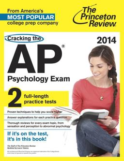 Cracking the AP Psychology Exam, 2014 Edition