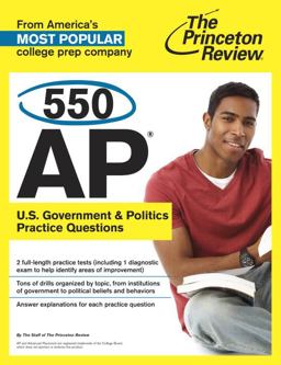 550 AP U. S. Government and Politics Practice Questions