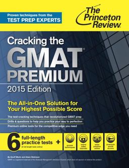Cracking the GMAT Premium Edition with 6 Practice Tests 2015
