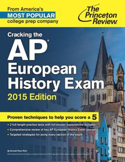 Cracking the AP European History Exam, 2015 Edition