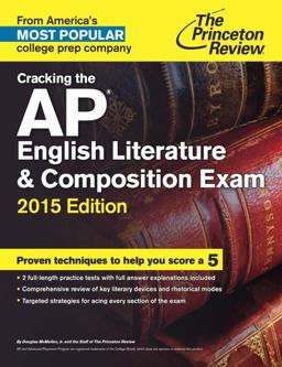 Cracking the AP English Literature and Composition Exam, 2015 Edition