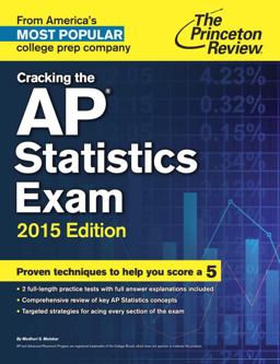 Cracking the AP Statistics Exam, 2015 Edition