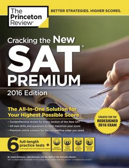 Cracking the New Sat Premium Edition 2016