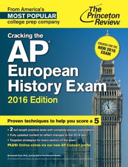 Cracking the AP European History Exam, 2016 Edition