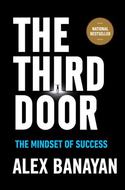 Third Door The Mindset of Success  9780804136662 Front Cover
