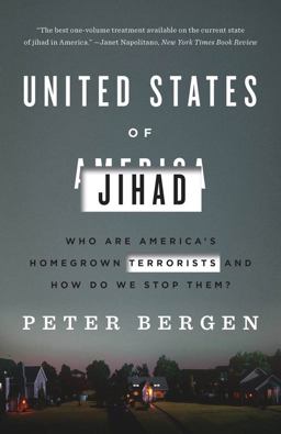 United States of Jihad Who Are America's Homegrown Terrorists, and How Do We Stop Them?  9780804139564 Front Cover