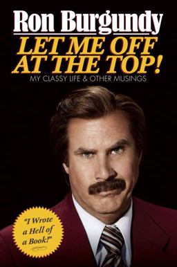 Let Me off at the Top! My Classy Life and Other Musings  9780804139571 Front Cover