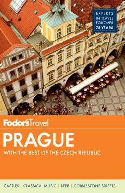 Fodor's Prague With the Best of the Czech Republic  9780804142014 Front Cover