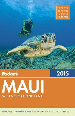 Fodor's Maui 2015 With Molokai and Lanai  9780804142601 Front Cover