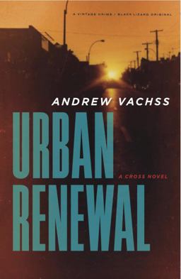 Urban Renewal A Cross Novel  9780804168816 Front Cover