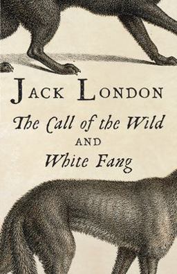 Call of the Wild and White Fang  9780804168854 Front Cover