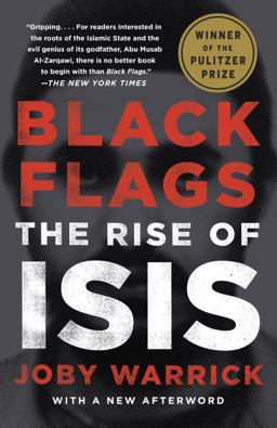 Black Flags The Rise of ISIS  9780804168939 Front Cover