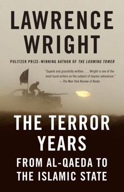 Terror Years From Al-Qaeda to the Islamic State  9780804170031 Front Cover