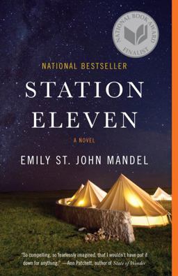 Station Eleven A Novel (National Book Award Finalist)  9780804172448 Front Cover