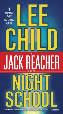 Night School A Jack Reacher Novel 1st 9780804178822 Front Cover