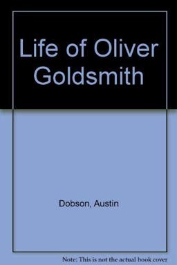 Life of Oliver Goldsmith