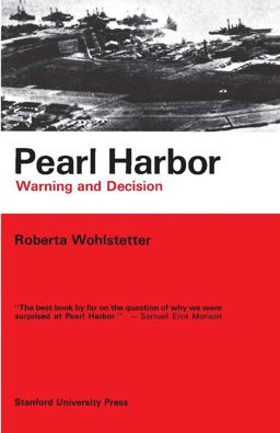 Pearl Harbor Warning and Decision  9780804705981 Front Cover