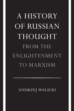History of Russian Thought from the Enlightenment to Marxism From the Enlightenment to Marxism  9780804711326 Front Cover
