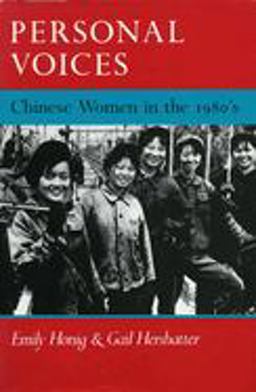 Personal Voices Chinese Women in The 1980's  9780804714310 Front Cover