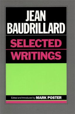 Jean Baudrillard : Selected Writings 1st 9780804714808 Front Cover