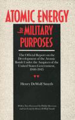 Atomic Energy for Military Purposes  9780804717229 Front Cover