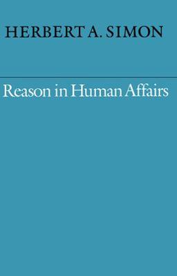 Reason in Human Affairs  9780804718486 Front Cover