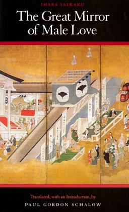 Great Mirror of Male Love  9780804718950 Front Cover