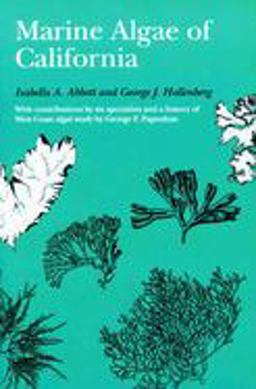 Marine Algae of California  9780804721523 Front Cover