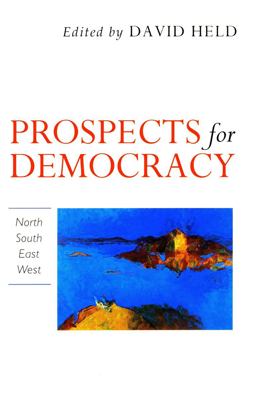 Prospects for Democracy Prospects for Democracy